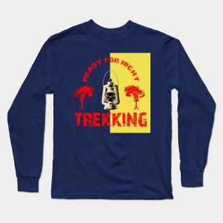 Trekking and Hiking adventure at night Long Sleeve T-Shirt